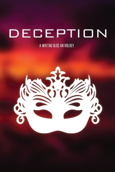 Paperback Deception: A Writing Bloc Anthology Book
