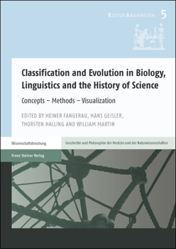 Paperback Classification and Evolution in Biology, Linguistics and the History of Science: Concepts - Methods - Visualization Book