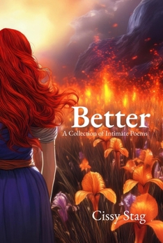 Better: A Collection of Intimate Poems