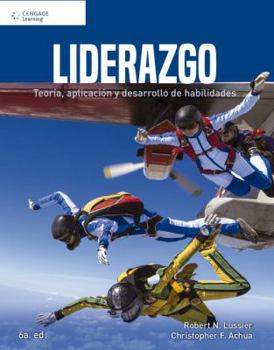 Paperback LIDERAZGO 6ED. (TEORIA, APLICACION Y DESARROLLO DE HABILIDA [Spanish] Book