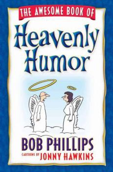 Paperback The Awesome Book of Heavenly Humor Book