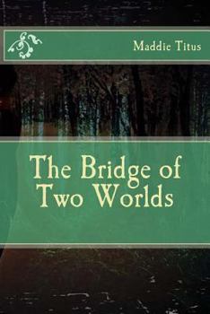 Paperback The Bridge of Two Worlds Book