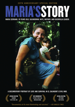 DVD Maria's Story: A Documentary Portrait of Love and Survival in El Salvador's Civil War Book