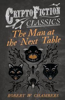 Paperback The Man at the Next Table (Cryptofiction Classics) Book