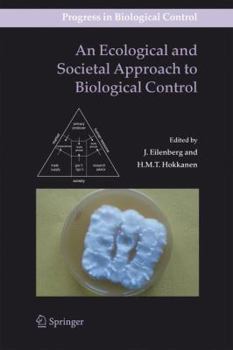 Hardcover An Ecological and Societal Approach to Biological Control Book