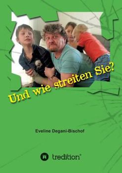 Paperback Und Wie Streiten Sie? [German] Book