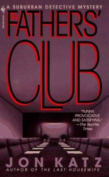 The Fathers' Club (Suburban Detective Mysteries) - Book #4 of the Suburban Detective