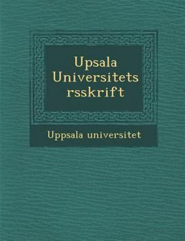 Paperback Upsala Universitets &#65533;rsskrift Book