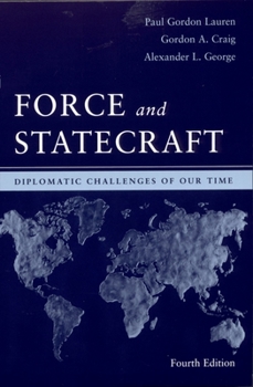 Paperback Force and Statecraft: Diplomatic Challenges of Our Time Book