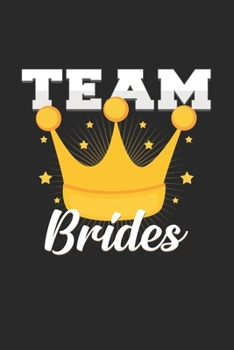 Team Brides: 6x9 Bachelorette party | blank with numbers paper | notebook | notes