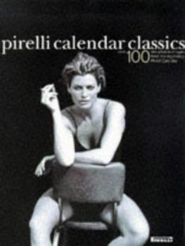 Paperback Pirelli Calendar Classics Book