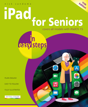 Paperback iPad for Seniors in Easy Steps: Covers All Models with Ipados 15 Book