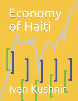 Paperback Economy of Haiti Book