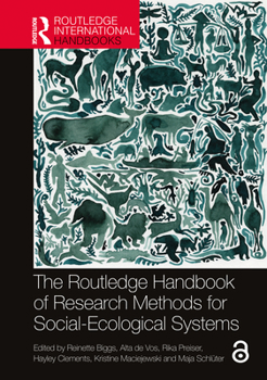 Hardcover The Routledge Handbook of Research Methods for Social-Ecological Systems Book