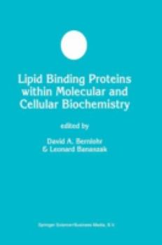 Hardcover Lipid Binding Proteins Within Molecular and Cellular Biochemistry Book