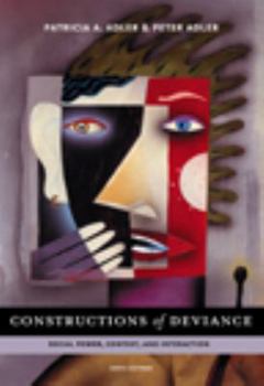 Paperback Constructions of Deviance: Social Power, Context, and Interaction Book
