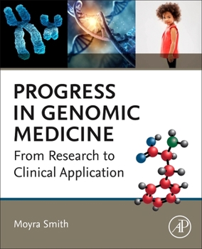 Paperback Progress in Genomic Medicine: From Research to Clinical Application Book