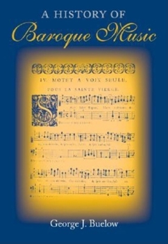 Hardcover A History of Baroque Music Book