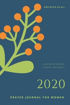 2020 Prayer Journal for Women of Faith: Blank Journal for Women, Girls, Teens to write in – Give Thanks to God(Gratitude, Verse, Prayers and Goals) - Designed by AnnesMessages