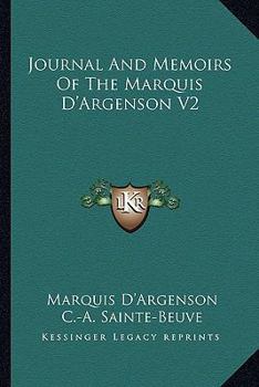 Paperback Journal And Memoirs Of The Marquis D'Argenson V2 Book