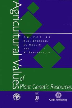 Hardcover Agricultural Values of Plant Genetic Resources Book