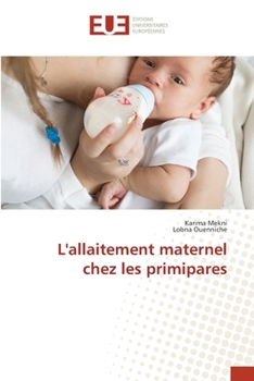 Paperback L'allaitement maternel chez les primipares [French] Book