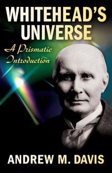 Paperback Whiteheads Universe: A Prismatic Introduction Book
