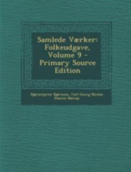 Paperback Samlede Vaerker: Folkeudgave, Volume 9 [Danish] Book