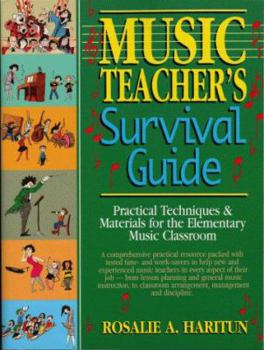 Paperback Music Teacher's Survival Guide: Practical Techniques & Materials for the Elementary Music Classroom Book