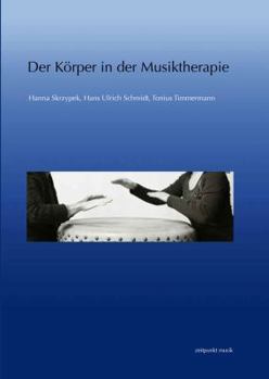 Paperback Der Korper in Der Musiktherapie [German] Book