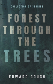 Forest Through the Trees