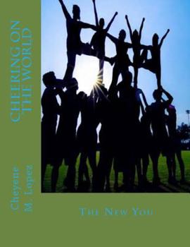 Paperback Cheering On The World: The New You Book