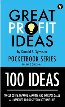 Paperback Great Profit Ideas - Pocketbook Series - 100 Ideas (101 to 200) Book
