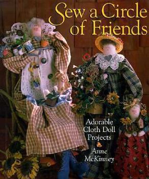 Hardcover Sew a Circle of Friends: Adorable Cloth Doll Projects Book