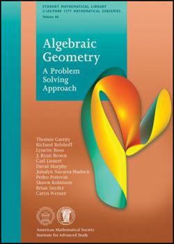 Hardcover Algebraic Geometry: A Problem Solving Approach Book