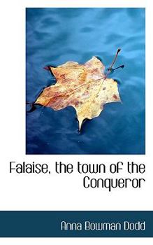 Paperback Falaise, the Town of the Conqueror Book