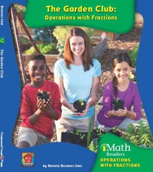 Paperback The Garden Club: Operations with Fractions Book