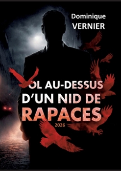 Vol au-dessus d'un nid de rapaces (French Edition)