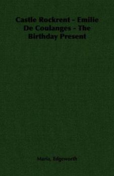 Paperback Castle Rockrent - Emilie de Coulanges - The Birthday Present Book