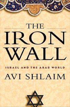 Hardcover The Iron Wall: Israel and the Arab World Book