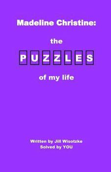 Paperback Madeline Christine: The Puzzles of My Life Book