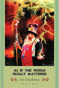 Paperback As If the World Really Mattered: Poems Book