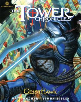 Paperback The Tower Chronicles: GeistHawk, Volume 2 Book