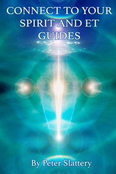 Paperback Connect to your Spirit and ET Guides Book