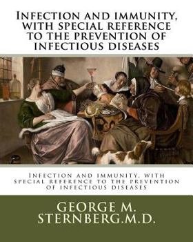 Paperback Infection and immunity, with special reference to the prevention of infectious diseases Book
