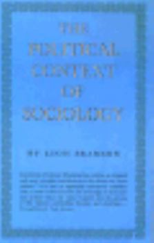 Paperback The Political Context of Sociology (Princeton Legacy Library) Book