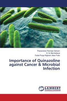 Paperback Importance of Quinazoline against Cancer & Microbial Infection Book