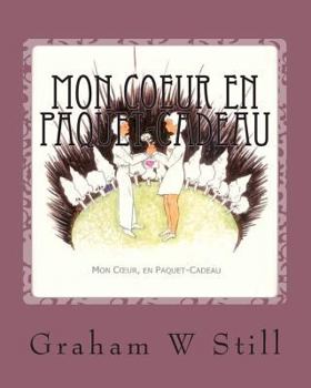 Paperback Mon Coeur en paquet-cadeau [French] Book