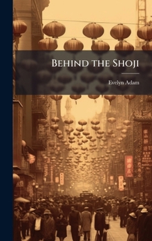Hardcover Behind the Shoji Book