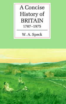 A Concise History of Britain, 1707-1975 - Book  of the Cambridge Concise Histories